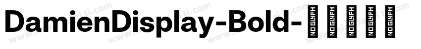 DamienDisplay-Bold字体转换