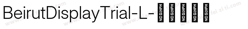 BeirutDisplayTrial-L字体转换