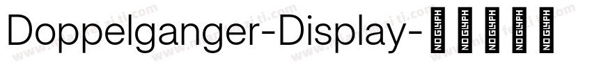 Doppelganger-Display字体转换