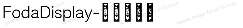FodaDisplay字体转换