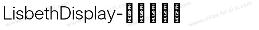 LisbethDisplay字体转换