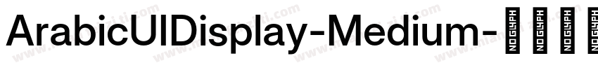 ArabicUIDisplay-Medium字体转换