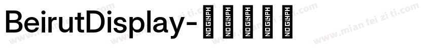 BeirutDisplay字体转换