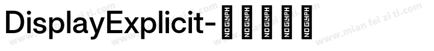 DisplayExplicit字体转换