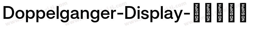 Doppelganger-Display字体转换