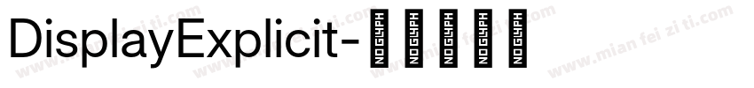 DisplayExplicit字体转换