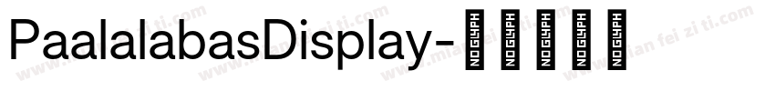 PaalalabasDisplay字体转换