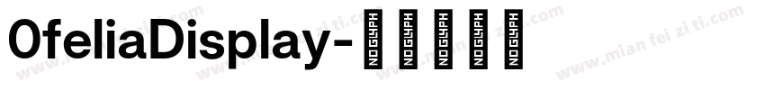 0feliaDisplay字体转换