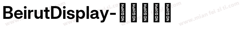 BeirutDisplay字体转换