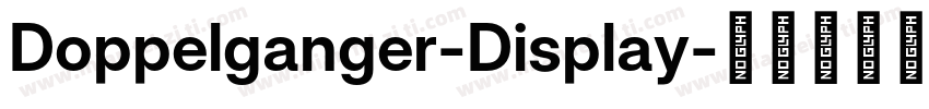 Doppelganger-Display字体转换