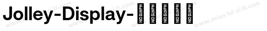 Jolley-Display字体转换