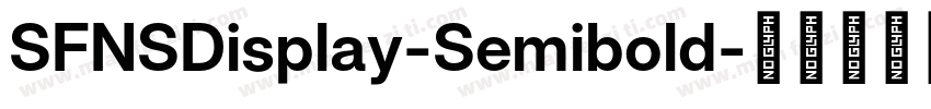 SFNSDisplay-Semibold字体转换