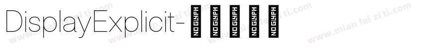 DisplayExplicit字体转换