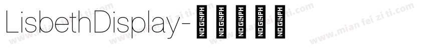 LisbethDisplay字体转换