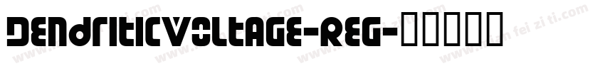 DendriticVoltage-Reg字体转换