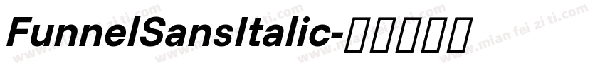 FunnelSansItalic字体转换