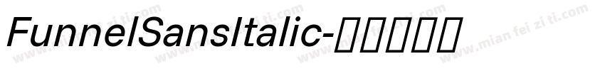 FunnelSansItalic字体转换