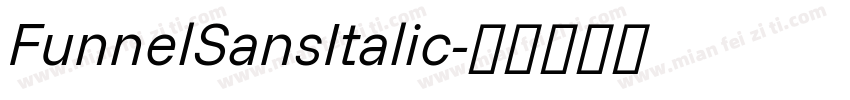 FunnelSansItalic字体转换