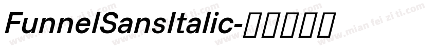 FunnelSansItalic字体转换
