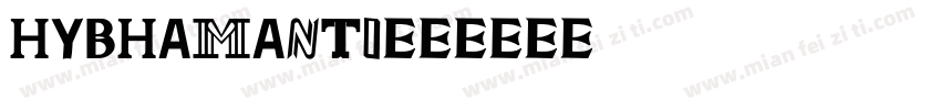 HYBhamanTI字体转换