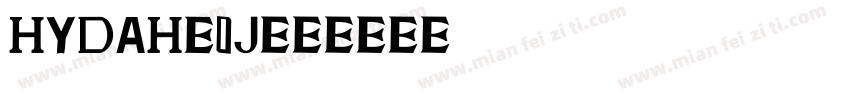 HYDaHeij字体转换