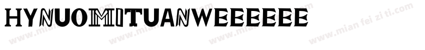 HYNuoMituanW字体转换