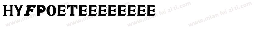 HyFpoet字体字体转换