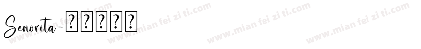 Senorita字体转换