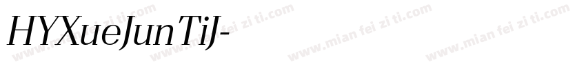 HYXueJunTiJ字体转换