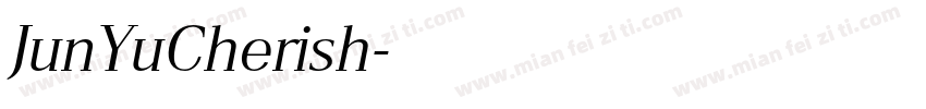 JunYuCherish字体转换