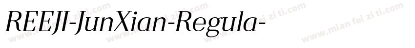 REEJI-JunXian-Regula字体转换