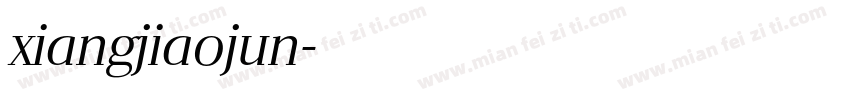 xiangjiaojun字体转换