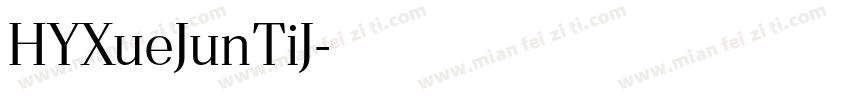 HYXueJunTiJ字体转换