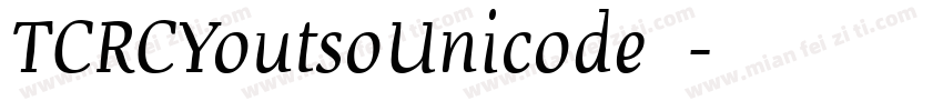 TCRCYoutsoUnicode字体字体转换