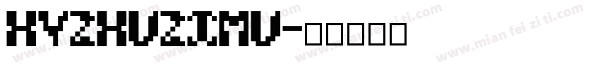 HYZhuZiMu字体转换