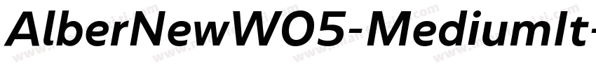 AlberNewW05-MediumIt字体转换