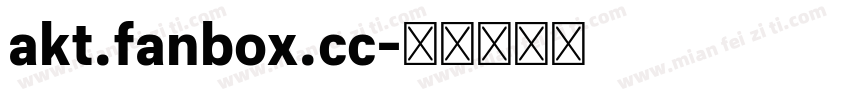 akt.fanbox.cc字体转换