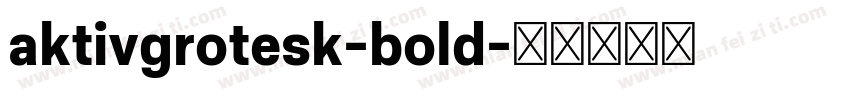aktivgrotesk-bold字体转换