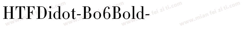 HTFDidot-B06Bold字体转换