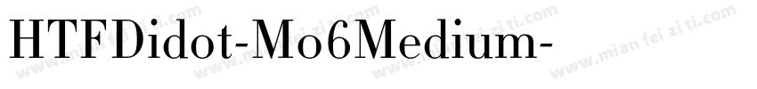 HTFDidot-M06Medium字体转换