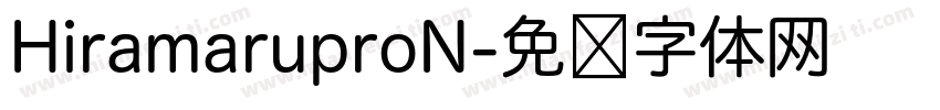 HiramaruproN字体转换