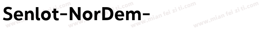Senlot-NorDem字体转换