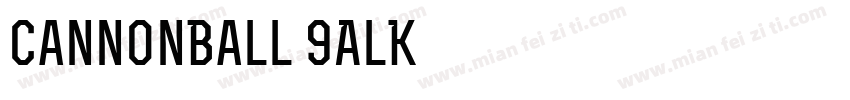 CannonBall-9AlK字体转换