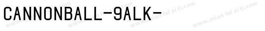 CannonBall-9AlK字体转换