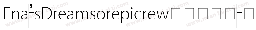 Ena’sDreamsorepicrew上面有蜡烛字体转换