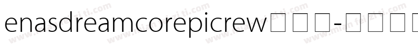 enasdreamcorepicrew搜这个字体转换