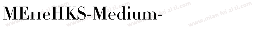 ME11eHKS-Medium字体转换
