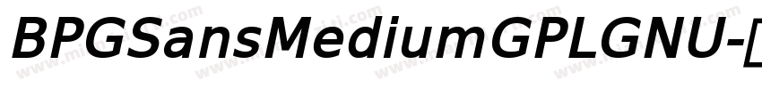 BPGSansMediumGPLGNU字体转换