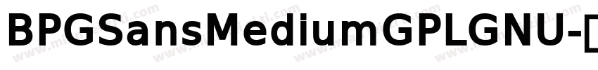 BPGSansMediumGPLGNU字体转换