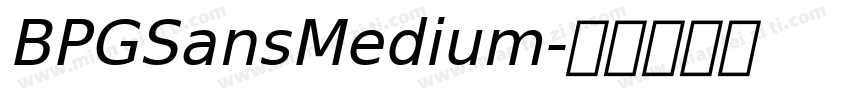 BPGSansMedium字体转换